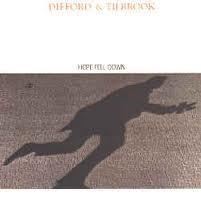 Difford & Tilbrook - Hope Fell Down