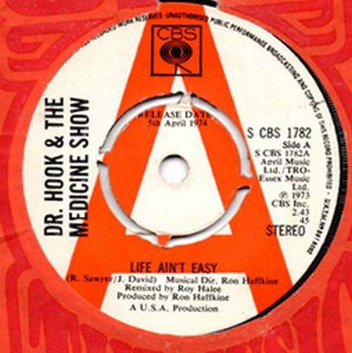 Dr. Hook & The Medicine Show - Life Ain't Easy