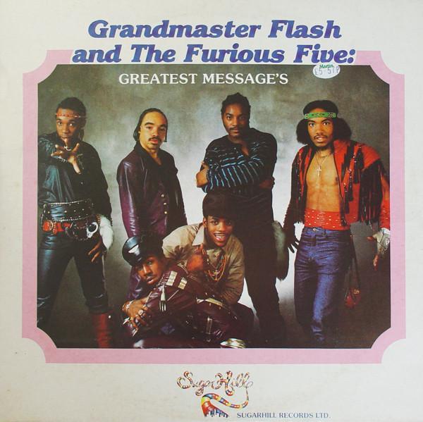 Grandmaster Flash & The Furious Five - Greatest Messages