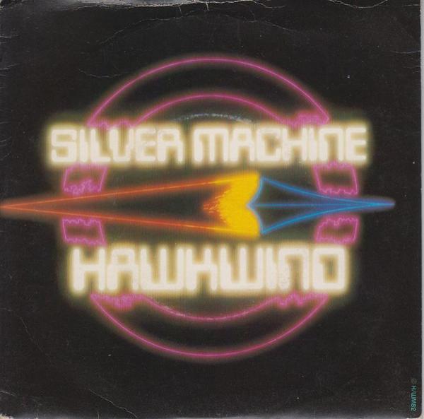 Hawkwind - Silver Machine / Psychedelic Warlords