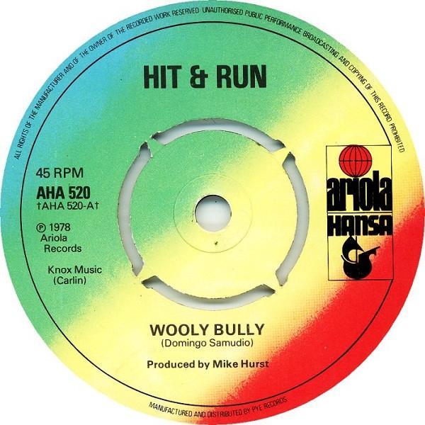 Hit & Run  - Wooly Bully