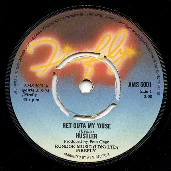 Hustler  - Get Outa My 'Ouse