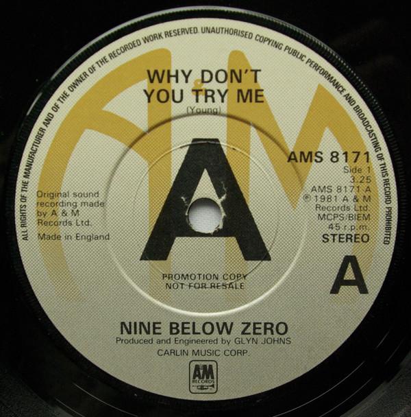Nine Below Zero - Why Don't You Try Me