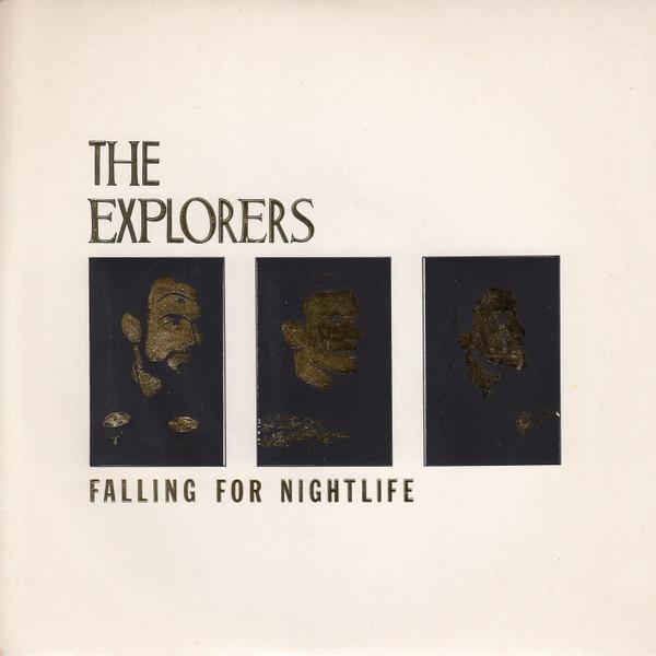 The Explorers  - Falling For Nightlife