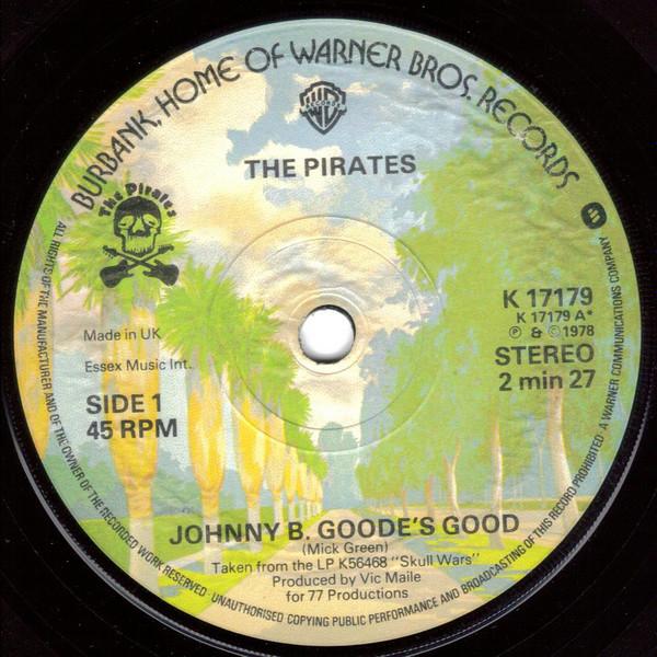 The Pirates  - Johnny B. Goode's Good