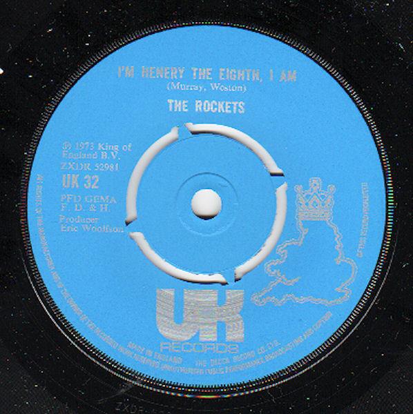 The Rockets  - I'm Henery The Eighth, I Am